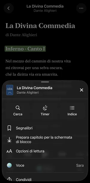La Divina Commedia nel tema Scuro con il menu … aperto: Cerca, Timer, Indice, Segnalibri, Prepara capitolo per la schermata di blocco, Opzioni di lettura, Voce e Condividi